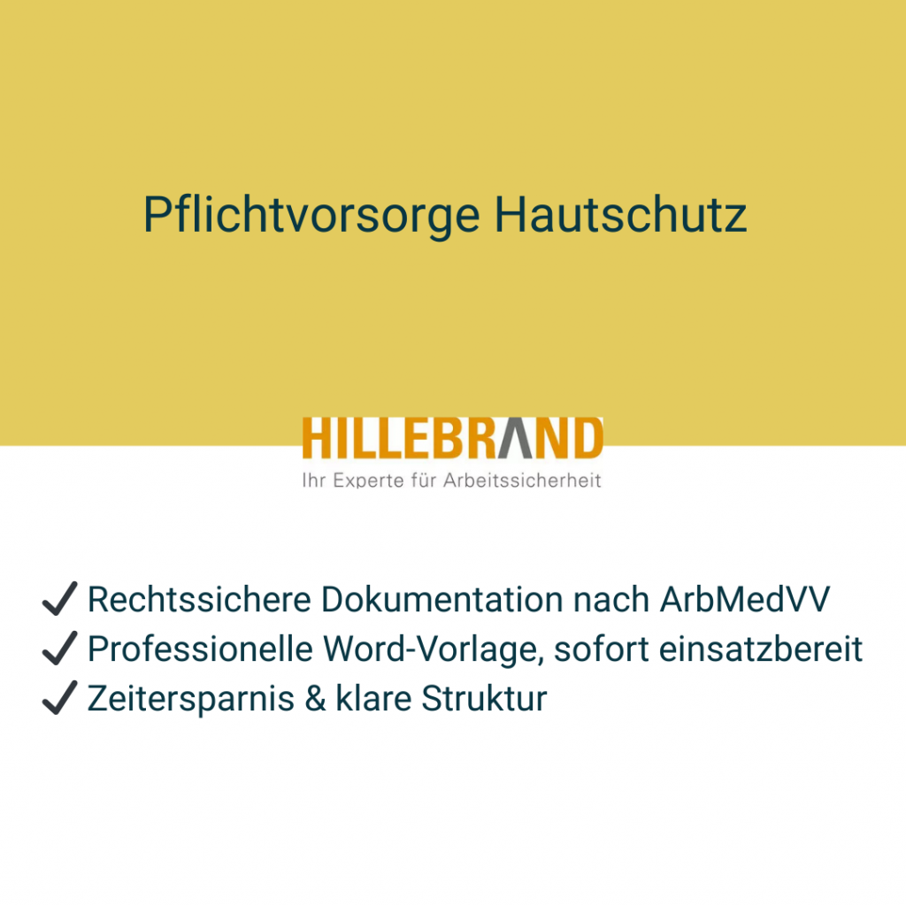 Pflicht-Vorsorge Hautschutz nach ArbMedVV – Einladung & Nachweis für Unternehmen [Digital]