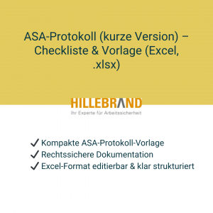 ASA-Protokoll kurze Version – kompakte Excel-Checkliste und Vorlage zur rechtssicheren Dokumentation von ASA-Sitzungen im Arbeitsschutz.