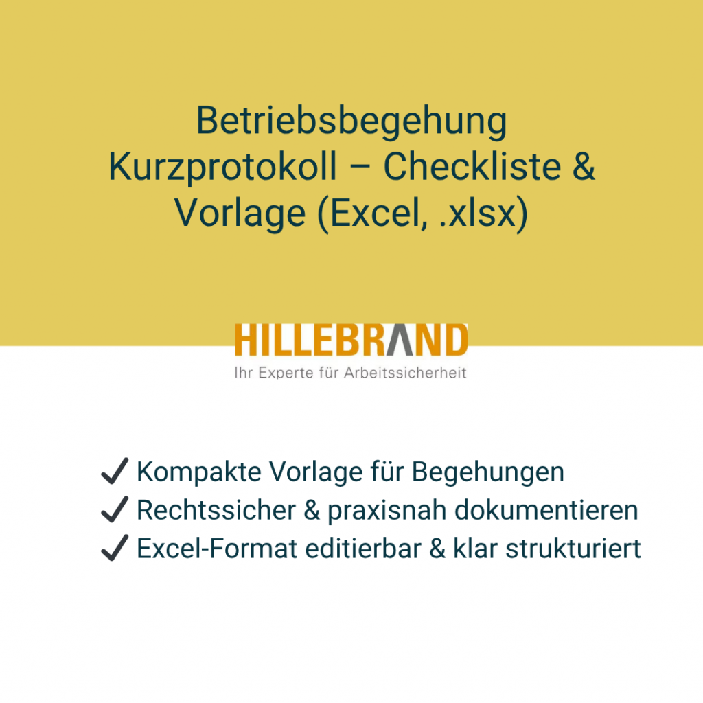 Betriebsbegehung Kurzprotokoll – Excel-Checkliste und Vorlage für Fachkräfte für Arbeitssicherheit zur rechtssicheren Dokumentation und Auswertung.