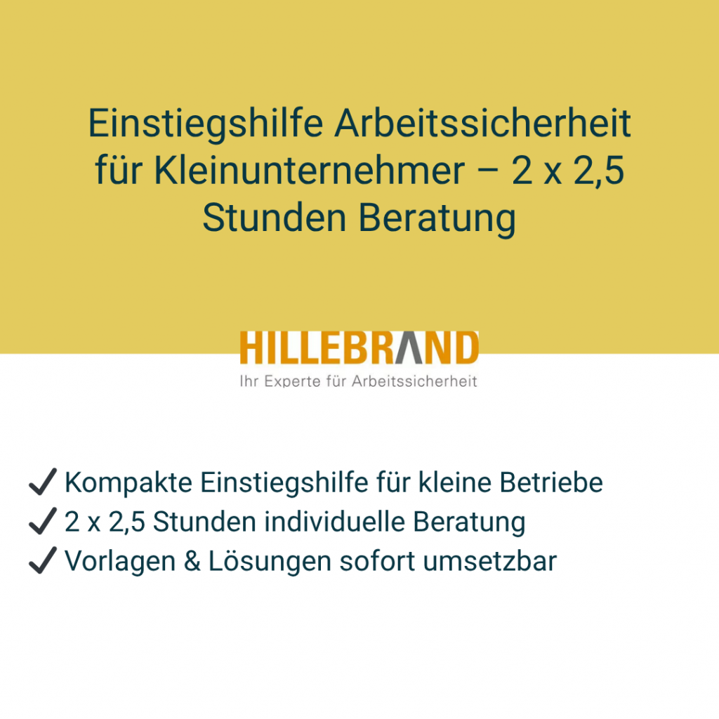 Einstiegshilfe Arbeitssicherheit für Kleinunternehmer – 2 x 2,5 Stunden Beratung