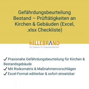 ergänzende Gefährdungsbeurteilung - Prüftätigkeiten an Bestandsgebäuden &  Kirchen (Excel-Checkliste) [Digital]