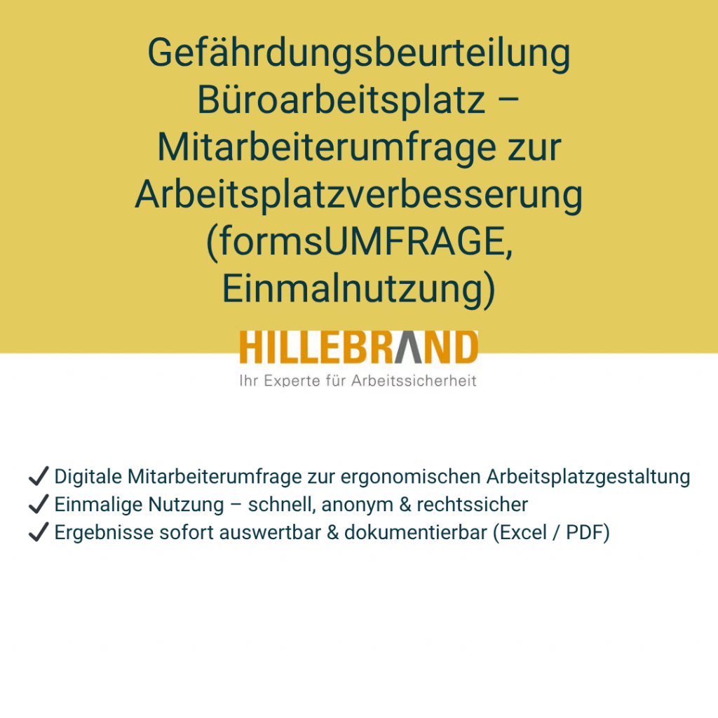 Gefährdungsbeurteilung Büroarbeitsplatz – Mitarbeiterumfrage zur Arbeitsplatzverbesserung (formsUMFRAGE, Einmalnutzung) [Digital]