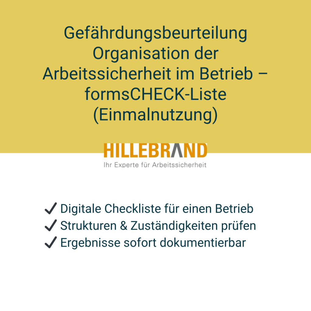 Gefährdungsbeurteilung Organisation der Arbeitssicherheit im Betrieb – formsCHECK-Liste (Einmalnutzung) [Digital]