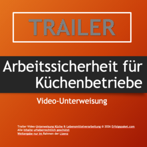 Unterweisung Küche, Lager & Entsorgung – digitales Unterweisungsmodul Arbeitssicherheit [Digital]